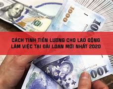 Lương Cơ Bản Đài Loan Tính Như Thế Nào 2024