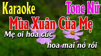 Mùa Xuân Của Mẹ Karaoke Giọng Nữ