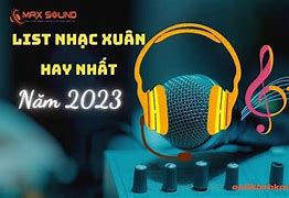 Nhạc Xuân Quốc Tế Hay Nhất Mọi Thời Đại